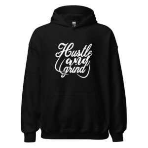 Hustle and Grind