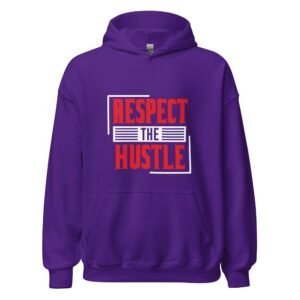Respect and Hustle